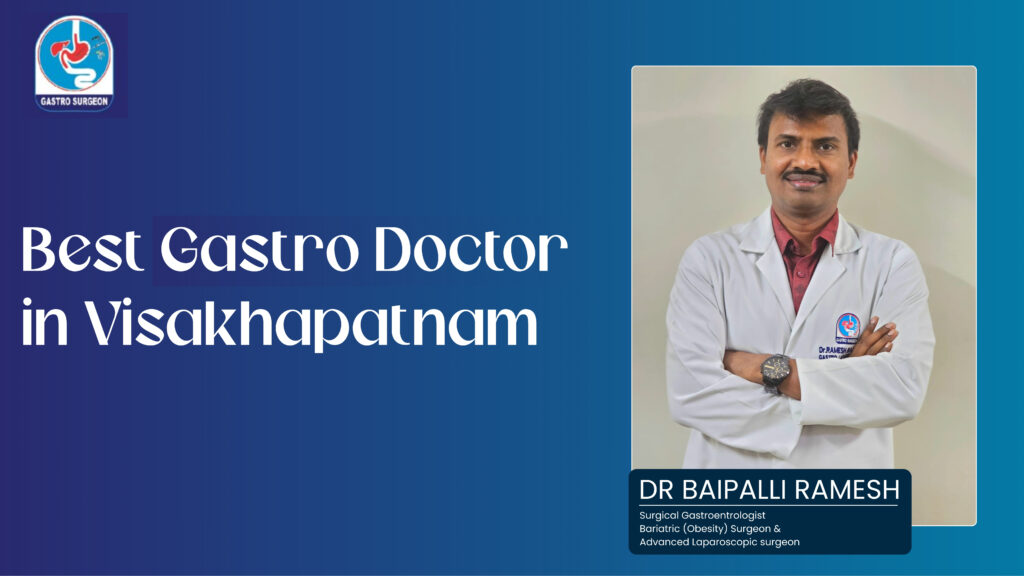 best gastro doctor in visakhapatnam