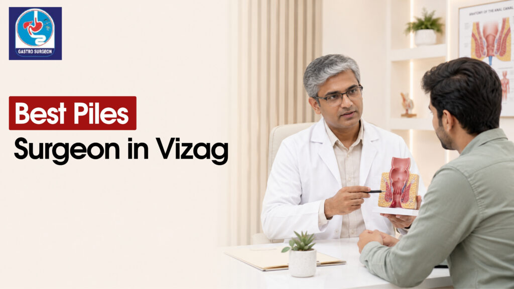 best piles surgeon in vizag